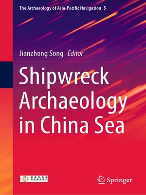 cover image of Shipwreck Archaeology in China Sea